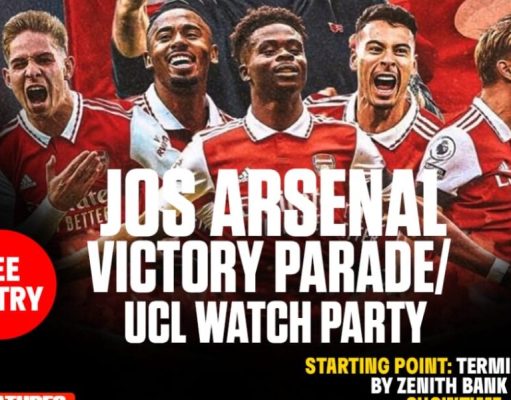 Jos Gunners Set for Mega Celebration as Arsenal Victory Parade, UCL Watch Party Hit the City